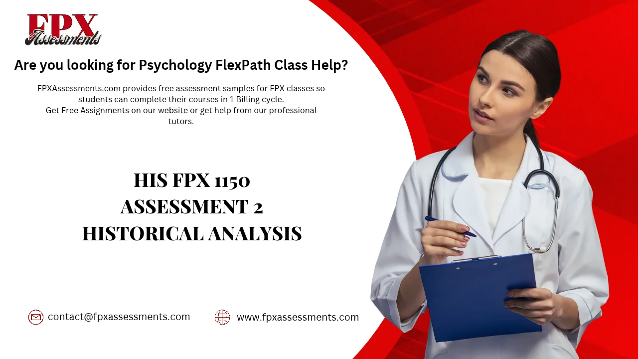 HIS FPX 1150 Assessment 2 Historical Analysis