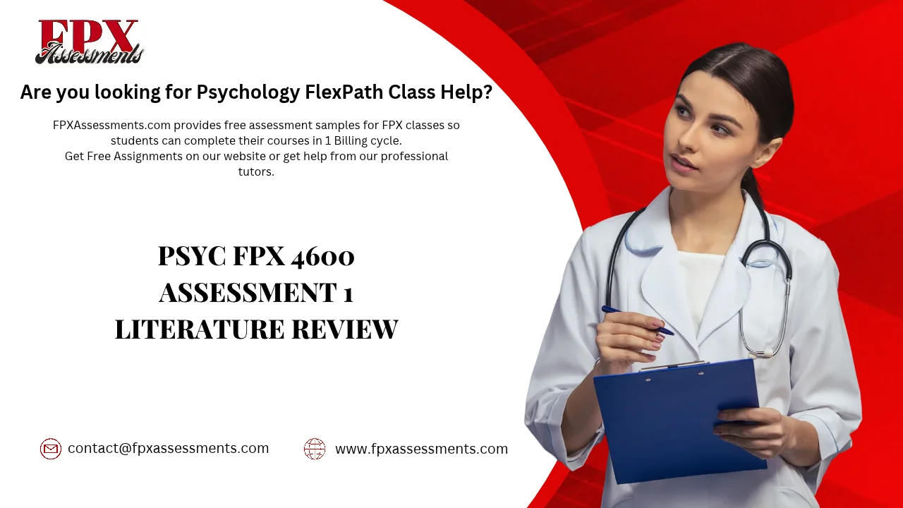 PSYC FPX 4600 Assessment 1 Literature Review