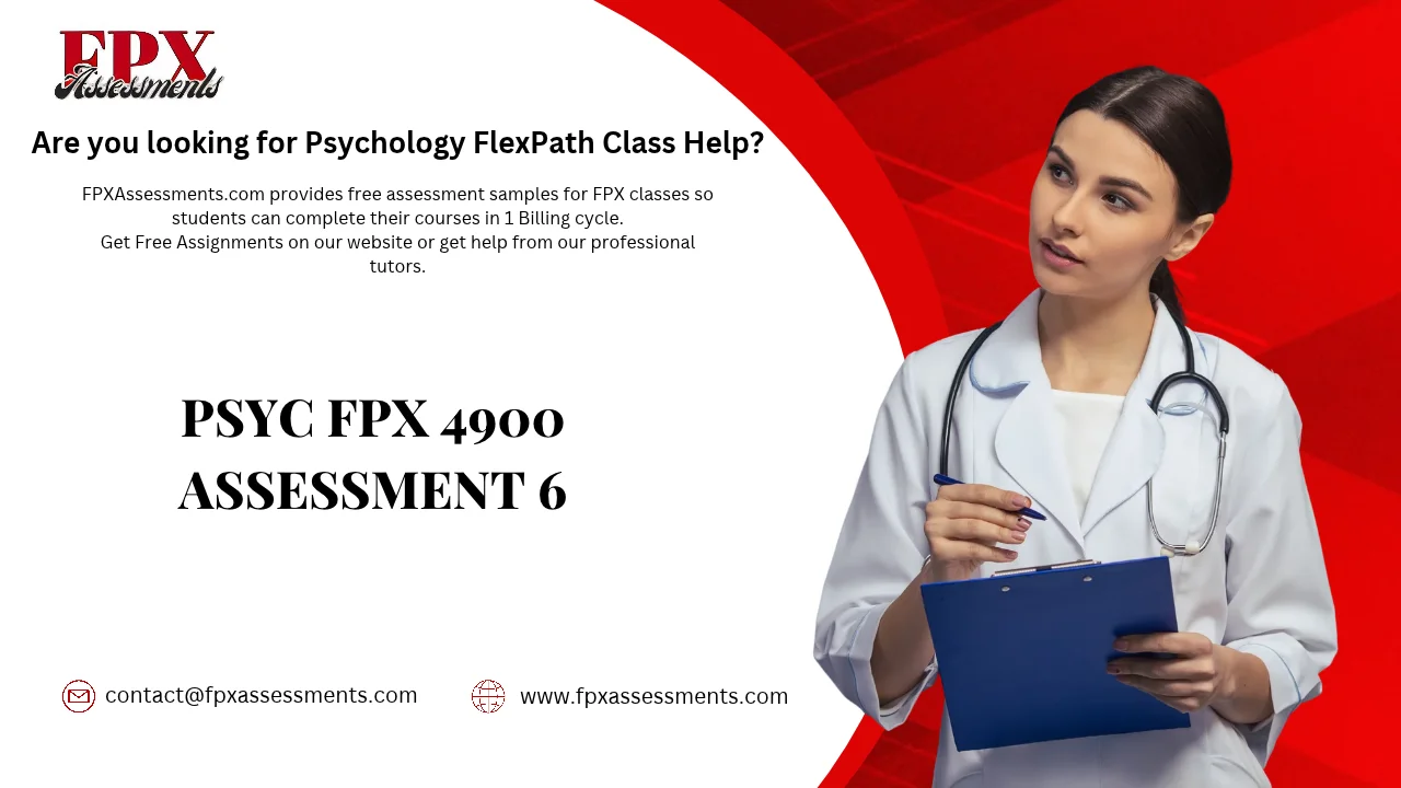 PSYC FPX 4900 assessment 6