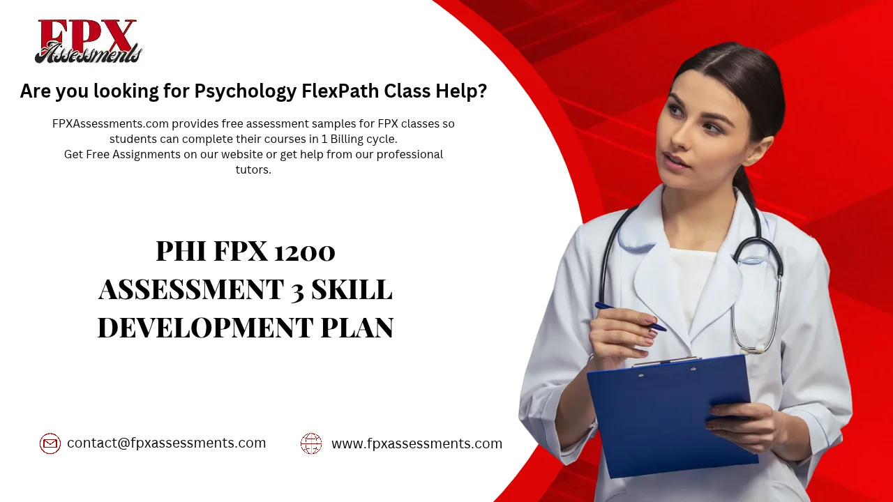 PHI FPX 1200 Assessment 3 Skill Development Plan
