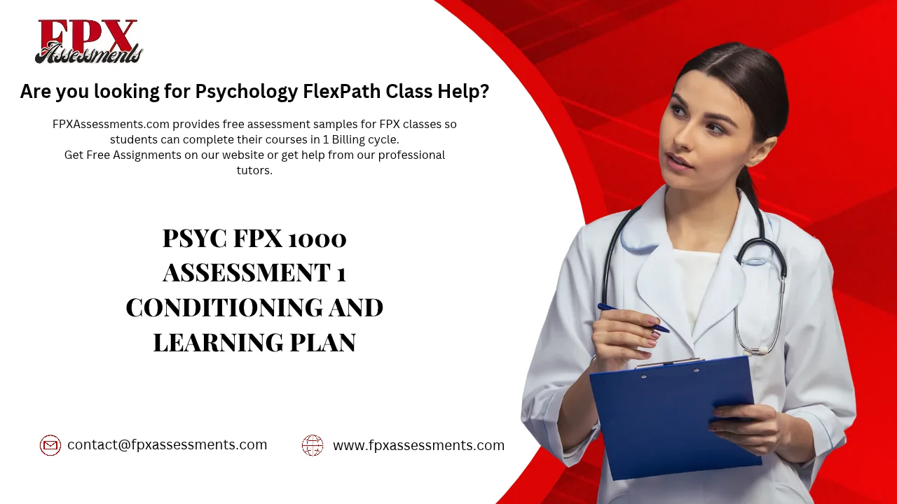 PSYC FPX 1000 Assessment 1 Conditioning and Learning Plan