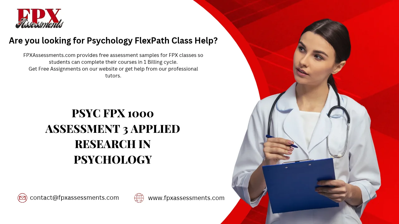 PSYC FPX 1000 Assessment 3 Applied Research in Psychology