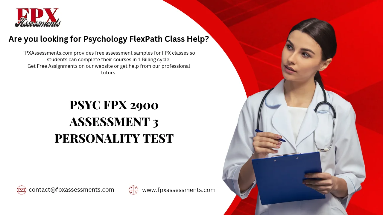 PSYC FPX 2900 Assessment 3 Personality Test