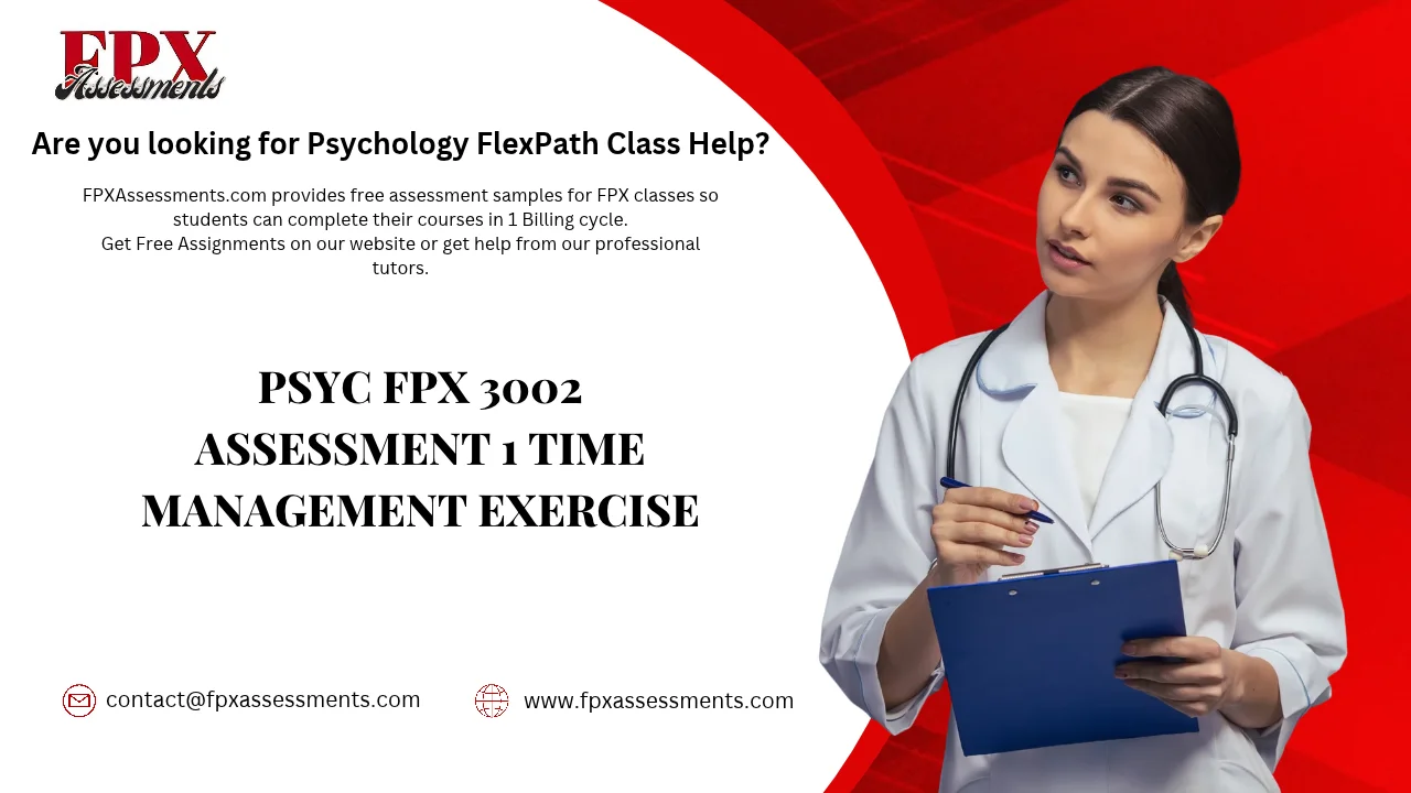 PSYC FPX 3002 Assessment 1 Time Management Exercise