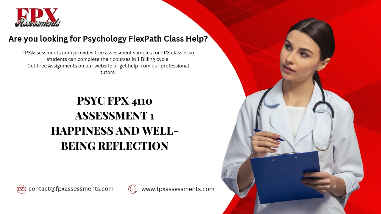 PSYC FPX 4110 Assessment 1 Happiness and Well-being Reflection