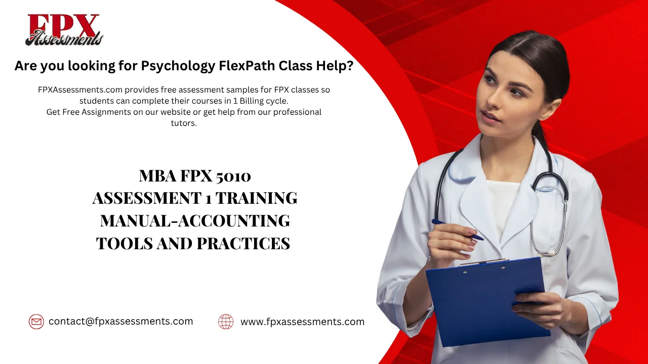 MBA FPX 5010 Assessment 1 Training Manual-Accounting Tools and Practices