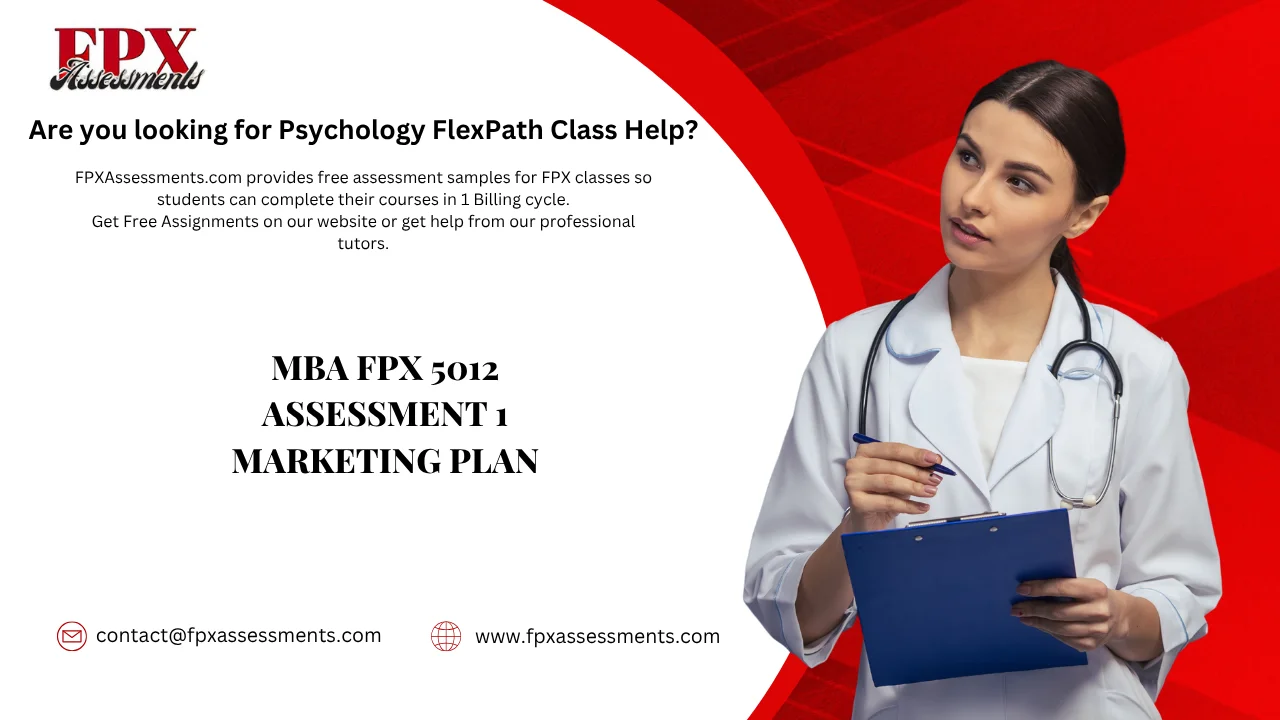 MBA FPX 5012 Assessment 1 Marketing Plan