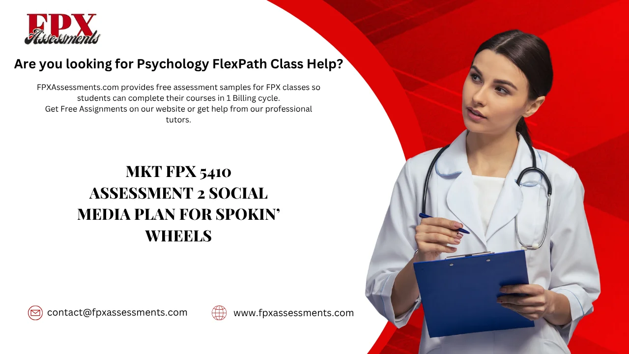 MKT FPX 5410 Assessment 2 Social Media Plan for Spokin’ Wheels